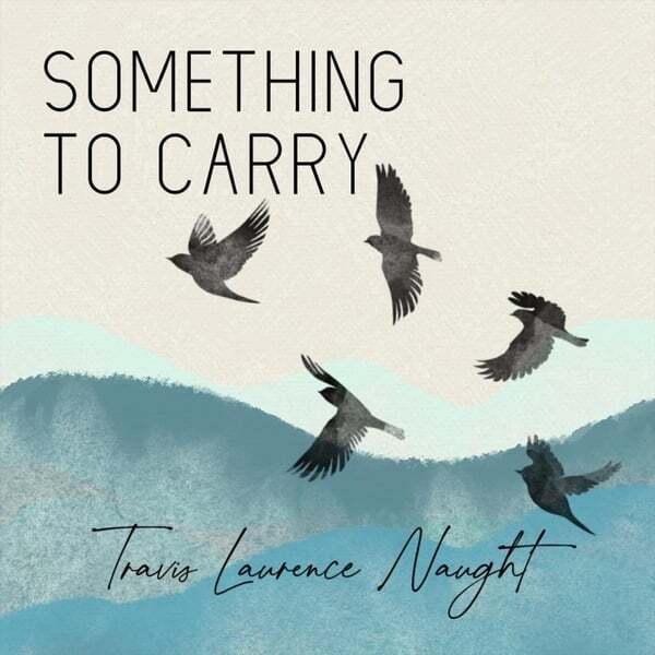 Cover art for Something to Carry